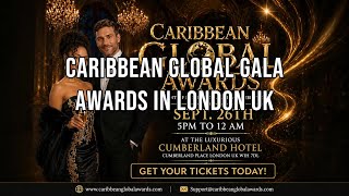 Caribbean Global Awards Gala