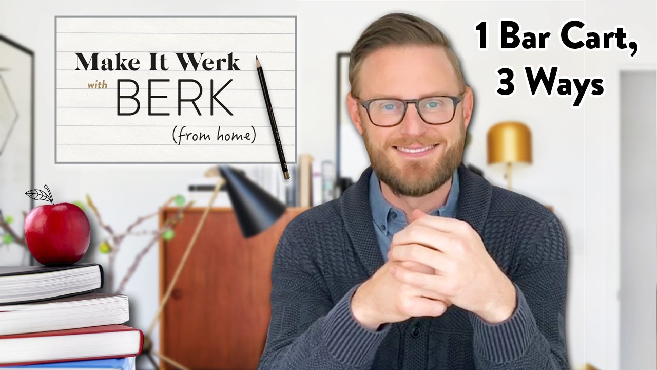 Make It Werk With Berk: Ep 1 - Bobby Berk Shows You How To Style A Barcart 3 Different Ways