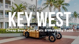 Key West  Cheap Beer, Cool Cats & Heavenly Food