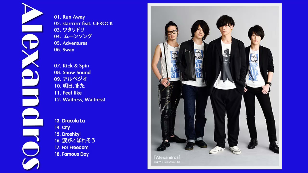 My Top Best Alexandros Songs Youtube My Top Best Alexandros Songs Youtube