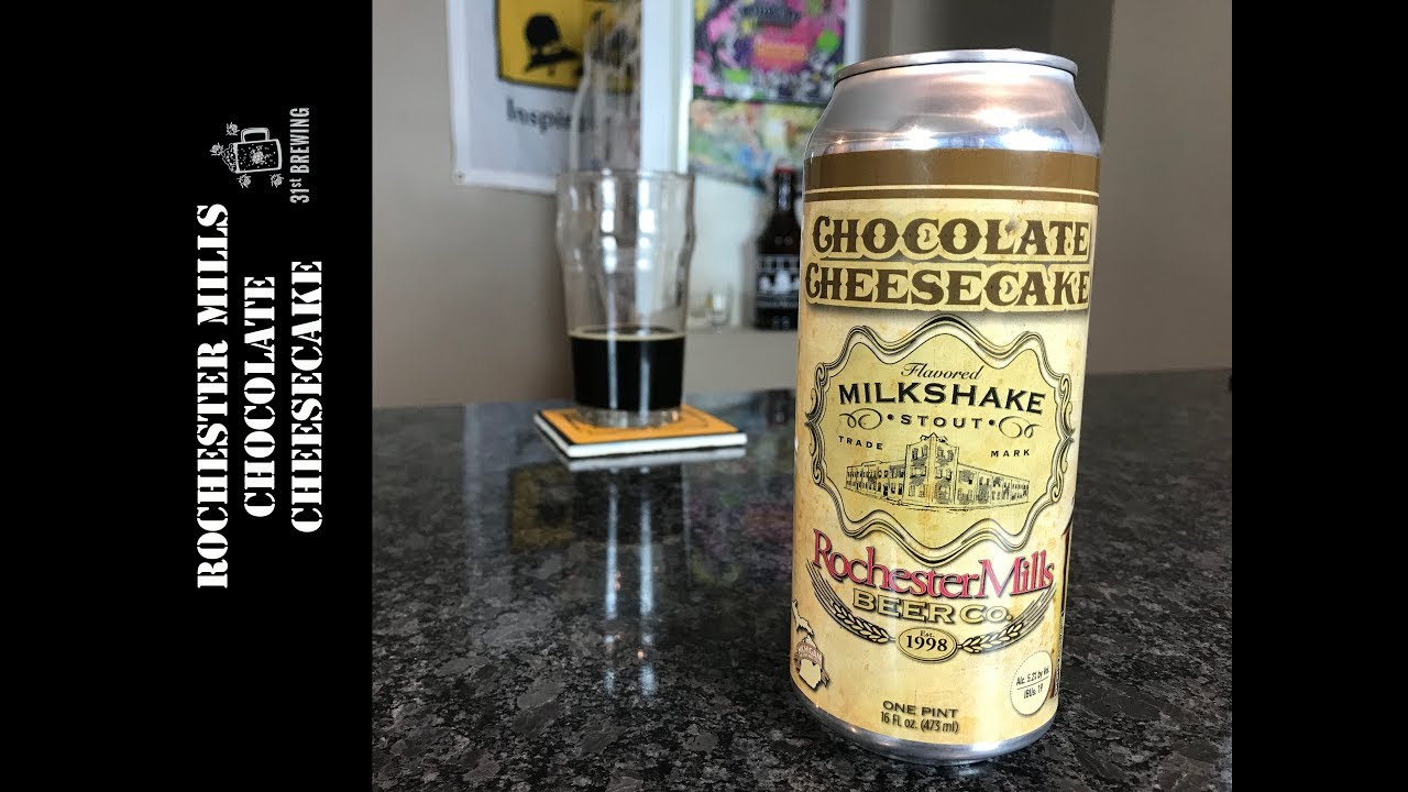 Rochester Mills Chocolate Cheesecake Milkshake Stout Beer Review 2017