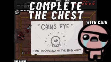 Complete The Chest with Cain - The Binding of Isaac: Eternal Edition! Wrath of the Lamb v1.666