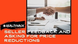 Presenting Feedback To Sellers And Asking For Price Reductions