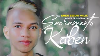 SACRAMENTO KABEN || COVER SIUS SERAN