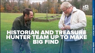 Historian and treasure hunter team up to make big find in Maine