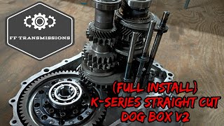 Ff Transmissions K Series Straight Cut Dog Box V2 Full Installation