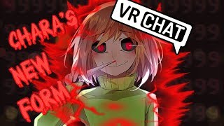 Undertale's Chara is ready one again to terrorize the land of VRcha...