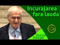 Vasile Hozan - Incurajarea fara lauda | Predici 2021