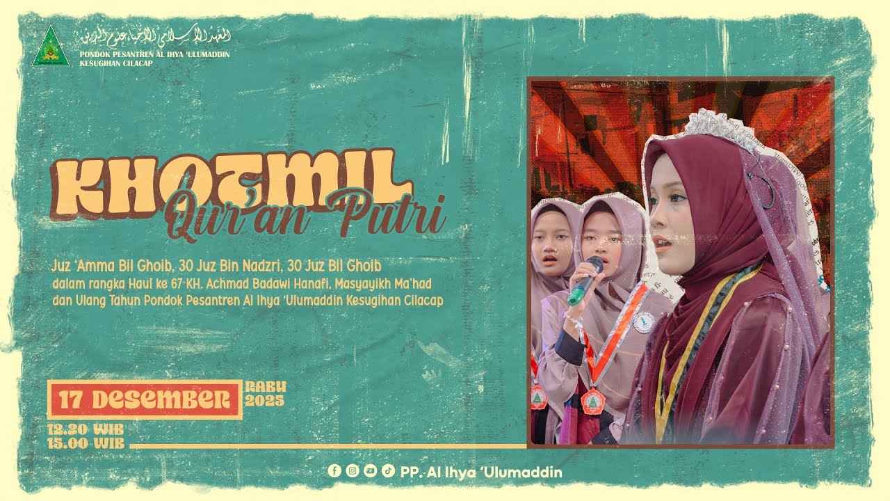 LIVE || KHOTMIL QUR`AN PUTRI JUZ 30 BIL GHOIB, 30 JUZ BIN NADZOR, DAN 30 JUZ BIL GHOIB