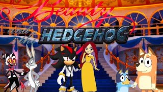 Beauty And The Hedgehog Trailer