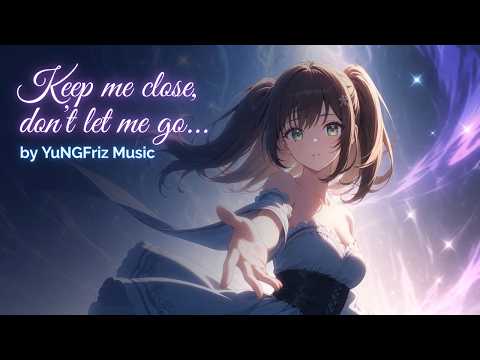 Keep Me Close, Don't Let Me Go 💔 | Emotional Lo-Fi Phonk | YuNGFriz Music