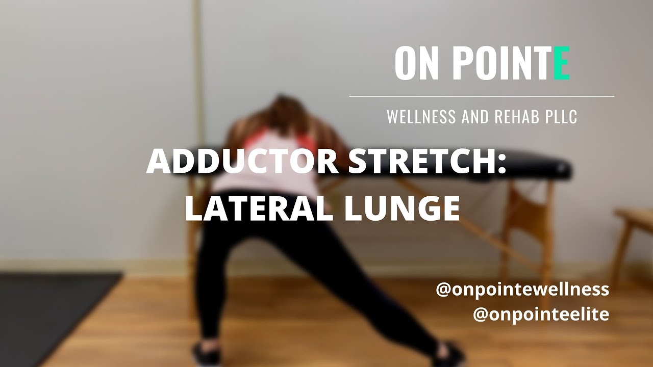 Adductor stretch: Lateral Lunges - YouTube