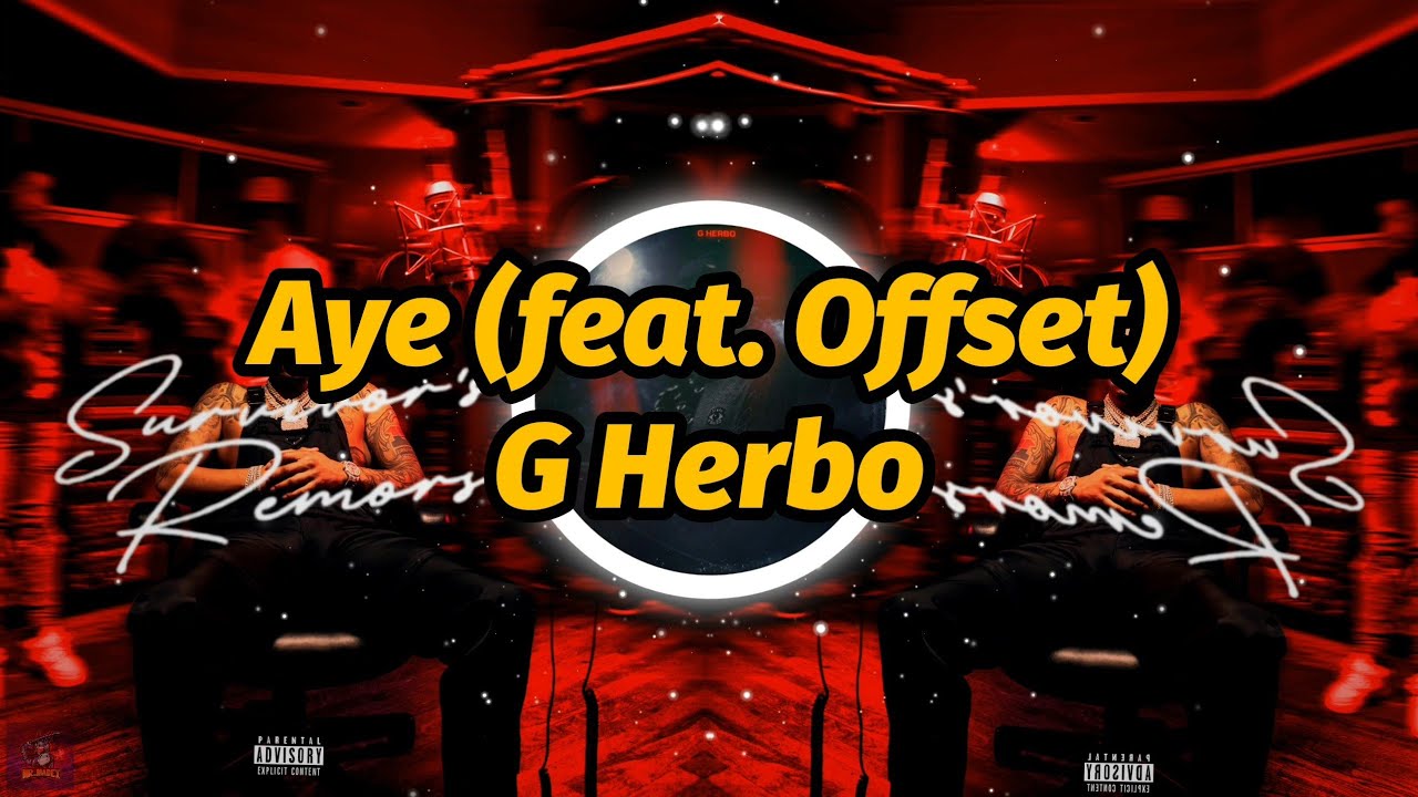 G Herbo Pray 4 My Enemies Lyrics G Herbo - Aye (feat. Offset) (Lyrics) - YouTube