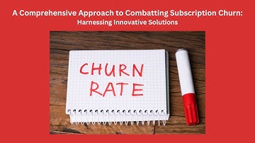 A Comprehensive Approach to Combatting Subscription Churn:   Harnessing Innovative Solutions