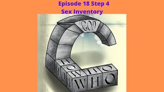 Episode 18 Step 4 Sex Inventory
