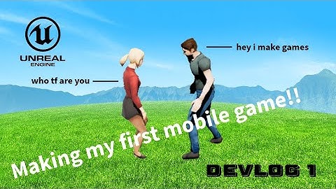 Making My First Mobile Game - Devlog 1