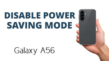 How to DISABLE POWER SAVING Mode on the Galaxy A56!