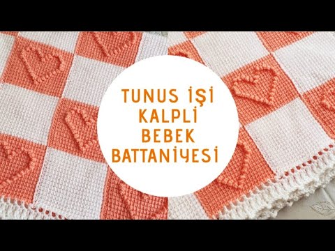 Tunus İşi İki Renkli Kalpli Bebek Battaniyesi / Örgü Modelleri
