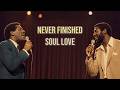 This Feels Like a Love You Never Finished | Inspired by Otis Redding x Teddy Pendergrass | Soul Mix