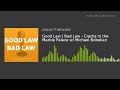 Good Law | Bad Law - Cracks in the Marble Palace w/ Michael Bobelian