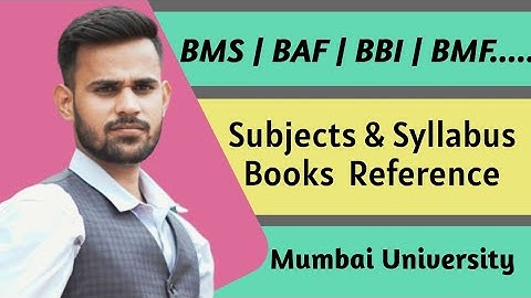 Subjects of BMS | BAF | BBI | BMF | Syllabus | Mumbai University