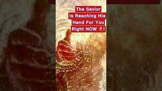 The Savior is reaching out for you 🫵‼️#god #jesus #shorts