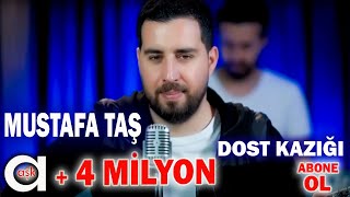 Mustafa Taş - Dost Kazığı Ş Şkprodüksiyon I Iğı 