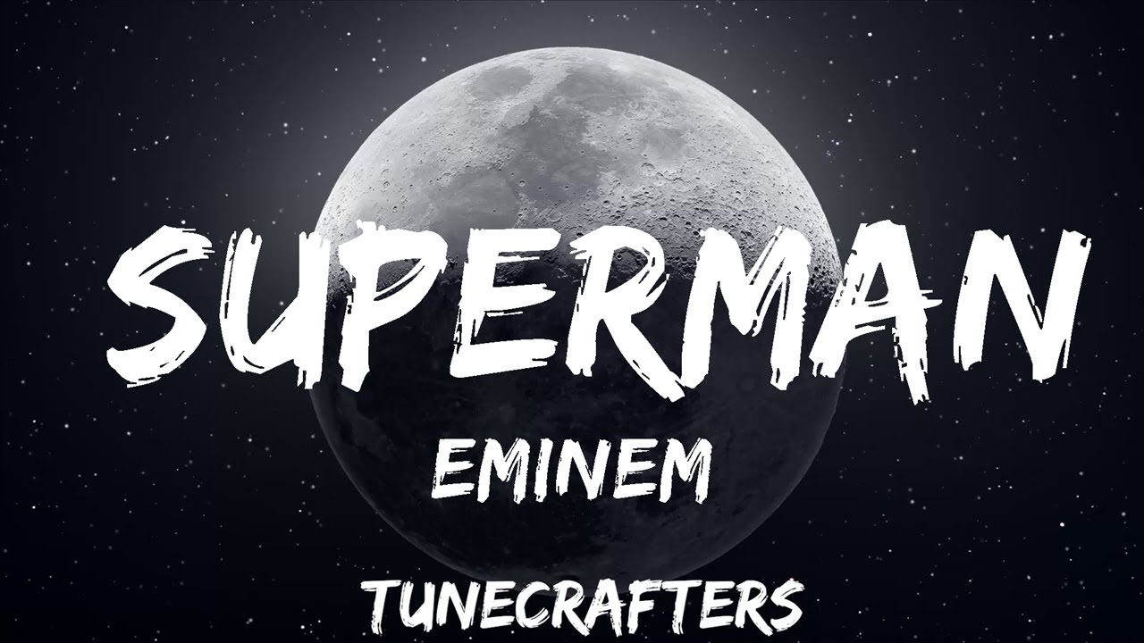 Eminem Superman (Lyrics) 25mins of Best Vibe Music YouTube