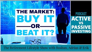 Active vs Passive Investing | Retirement Lifestyle Show