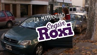 Según Roxi - Temporada 1 - Capítulo 1 - La maternidad