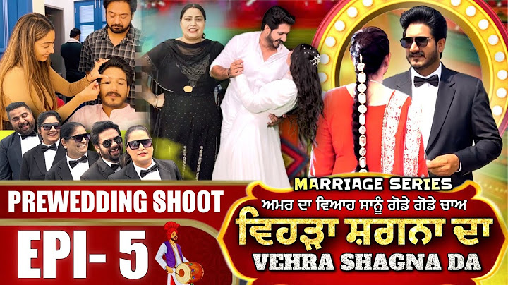 Vehra Shagna Da | Episode 5 | Marriage Series | Amar Devgan | Mr Mrs Devgan