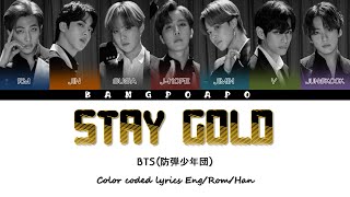 BTS (防弾少年団) - Stay Gold (Color Coded Lyrics Eng/Rom/Kan)