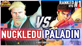 SF6 🔥 NuckleDu (Guile) vs Paladin (Ryu) 🔥 Street Fighter 6