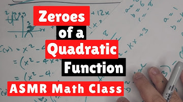 Zeroes of a Quadratic Function - ASMR Math Class - Male Whispers, Sharpie & Paper Sounds