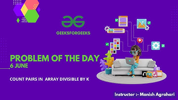 Count Pairs in Array Divisible by K || Gfg || POTD