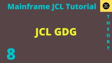 JCL GDG - Mainframe JCL Tutorial - Part 8