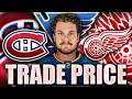 HABS &amp; RED WINGS TRADE UPDATE: ROBERT THOMAS TRADE PRICE IS ASTRONOMICALLY HIGH…