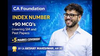 CA Foundation Index Numbers l Full Coverage l MCQ's of PYQ's and SM l