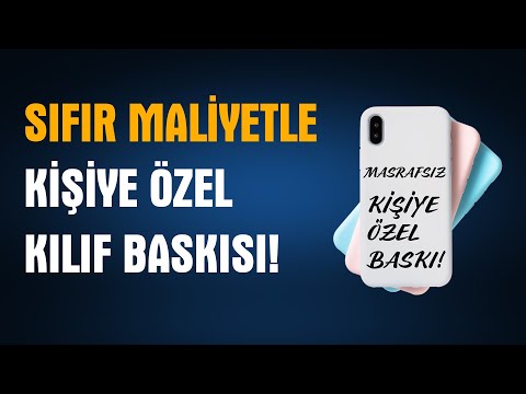 Sıfır Maliyetle Kişiye Özel Telefon Kılıfı! (Masrafsız Baskı Yaparak Para Kazan)