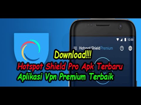 Download Aplikasi Hotspot Shield Premium Pro