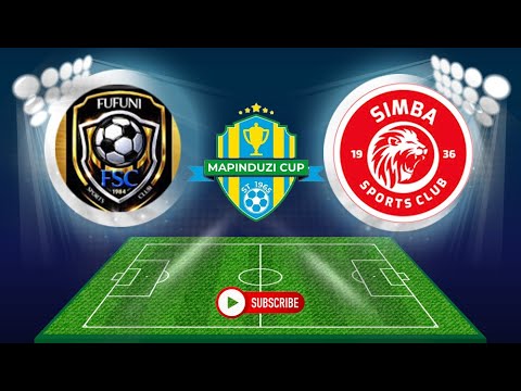 Live FUFUNI SC VS SIMBA SC KOMBE LA MAPINDUZI 