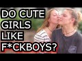 HOT Girls On F*CKBOYS!? | Street Interview