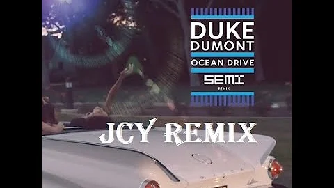 Duke Dumont  - Ocean Drive   (JCY REMIX) Sub-Español