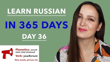 DAY #36 OUT OF 365 | LEARN RUSSIAN IN 1 YEAR
