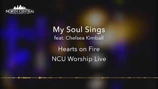 Video thumbnail of "NCU Worship Live  - My Soul Sings - (Official Lyric Video)"