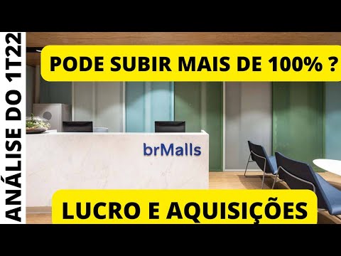 BRML3 l BR MALLS AINDA VALE A PENA ? ANÁLISE RÁPIDA DO 1T22 E INVESTIMENTOS ! AÇÃO PODE SUBIR 100%?