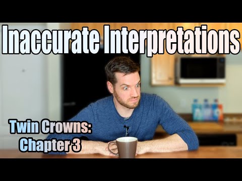 Inaccurate Interpretations #9 Twin Crowns: Chapter 3