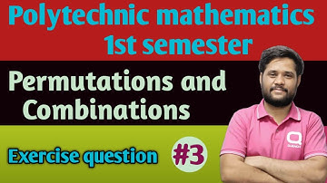 Polytechnic Mathematics 1st Semester|Permutations & Combinations Exercise Question|Hsbte Polytechnic