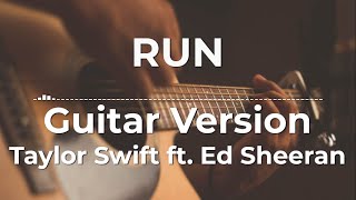 Download Mp3 Run (Guitar Version) - Taylor Swift ft. Ed Sheeran | Lyric Video Gudang lagu Download Mp3 Run (Guitar Version) - Taylor Swift ft. Ed Sheeran | Lyric Video