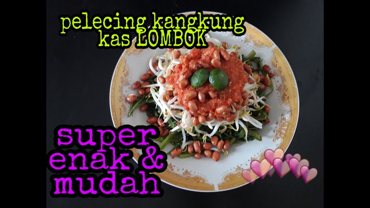 Pelecing kangkung khas Lombok 